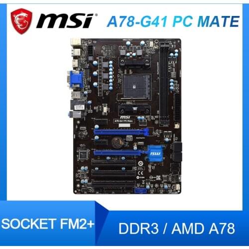 MSI A78-G41 PC Mate Desktop Motherboard AMD A78 Socket FM2+ DDR3 32GB SATA III ATX used Original Mainboard