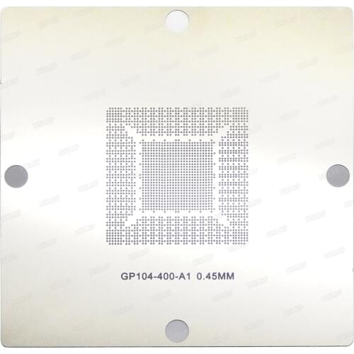 Direct heating GP104-200-A1 GP104-300-A1 GP104-400-A1 GP106-300-A1 GP106-400-A1 Stencil Template