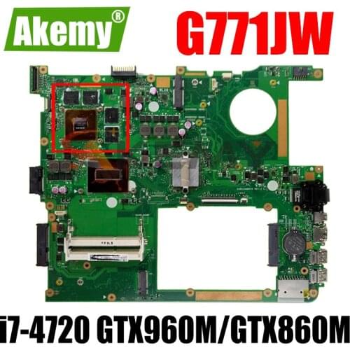 G771JW HM86 With i7-4720CPU GTX960M/GTX860M Mainboard REV2.0 For ASUS G771 G771JW G771JM Laptop motherboard EDP 100% Tested