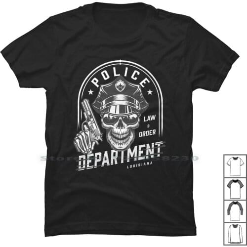 Police , Law And Order , Department Lousiana , America , Usa , Skull T Shirt 100% Cotton Police Skull Part Eric Usa Pol Law Ice
