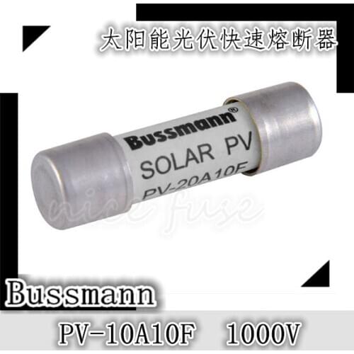 COOPER Bussmann PV-10A10F 1000V Cooper import electronics Photovoltaic fast fuse