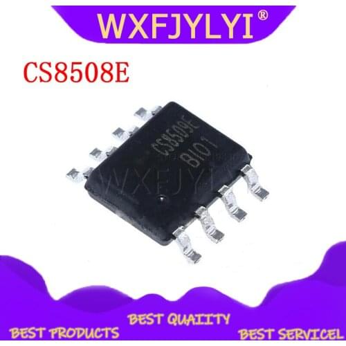 5pcs/lot CS8508E CS8508 8WIC SOP-8