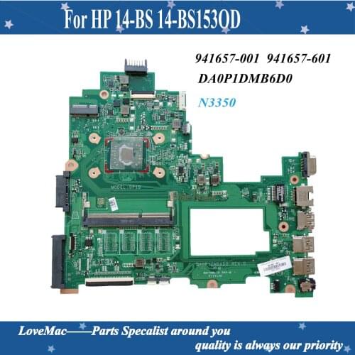 High quality 941657-001 941657-601 For HP 14-BS 14-BS153OD TPN-Q186 246 G6 Laptop Motherboard DA0P1DMB6D0 N3350 100% tested