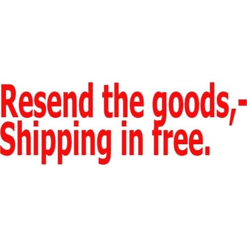 Resend the goods,shipping in free
