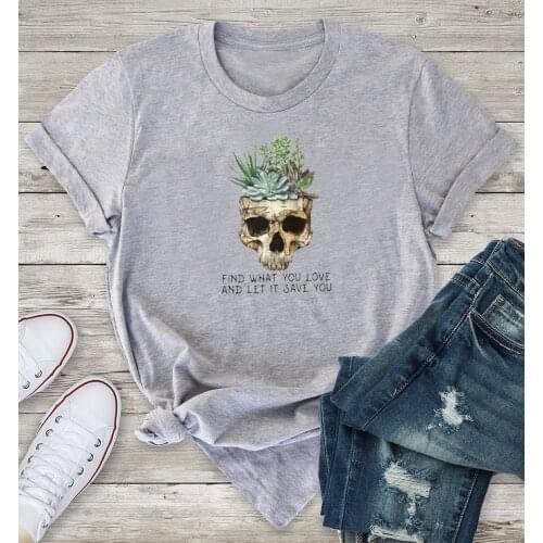 Colored find what you love Skull Plant gothic t-shirt graphic women quote 100% Cotton fit unisex graphic Fashion tee top tshirt