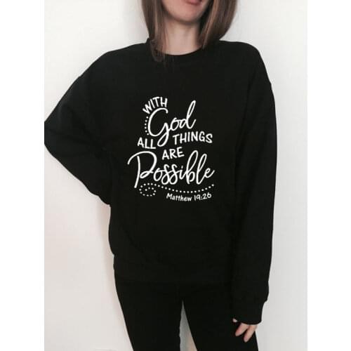 Autumn Spring with God All Things Are Possible Christian Faith Religious Pullover Loose Women Hoodies Harajuku Sweatshirt Coat