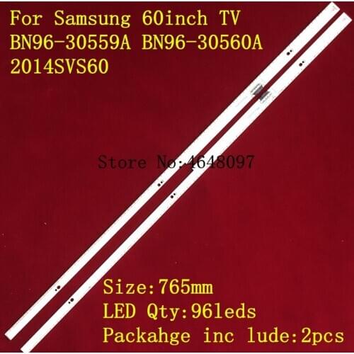 765mm LED Backlight Lamp strip 96leds For S amsun g 60inch TV 2014SVS60 7032SNB H7000 R L96 131230 2pcs