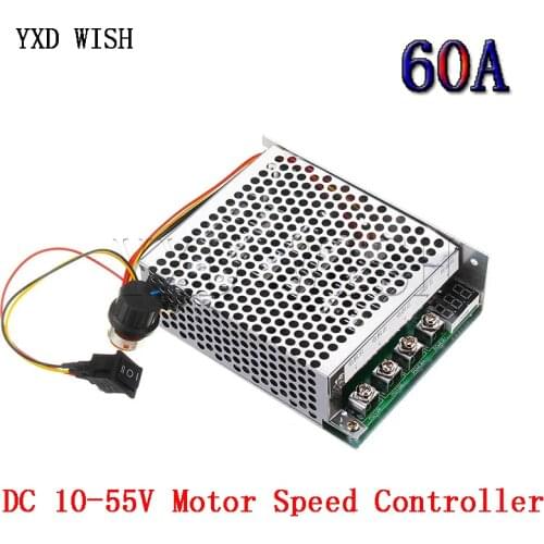 Adjustable DC 10-55V 60A DC Motor Speed Controller PWM 12V 24V 36V Reversible Potentiometer Switch Motor Controller