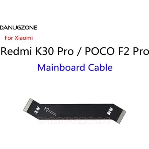10PCS/Lot For Xiaomi Redmi K30 PRO 5G Mi Pocophone POCO F2 Pro LCD Display Connect Main Motherboard Flex Cable
