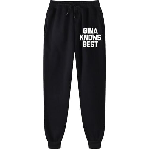 Gina Knows Best funny Sweatpants Brooklyn Nine Nine Jogging Pants Streetwear Fleece Trousers