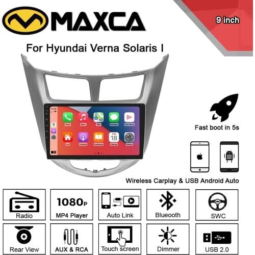 MAXCA 9 inch Wireless Carplay Android auto radio For Hyundai Verna Solaris I Multimedia Video Player