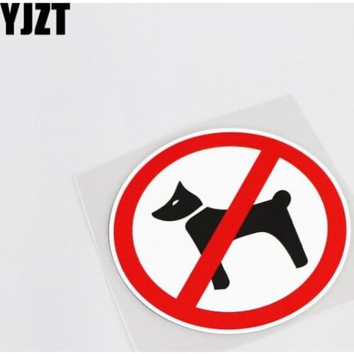 YJZT 10.3CM*10.3CM High-quality Warning Prohibit Pets Motorcycle PVC Car Sticker Decal 13-0127