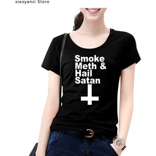 New Summer Style Fashion SMOKE METH HAIL SATAN T Shirt Women Casual Short Sleeve Keep Calm and Worship Satan T-shirt