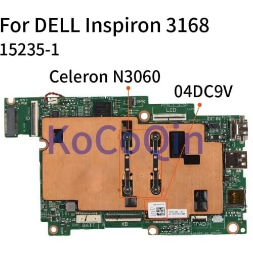 KoCoQin Laptop motherboard For DELL Inspiron 3168 Core Celeron N3060 SR2KN Mainboard CN-04DC9V 04DC9V 15235-1 DDR3L