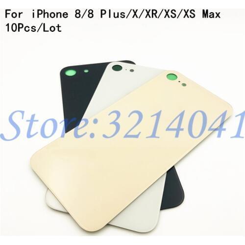 10Pcs/Lot Battery Rear Glass For iPhone 8 8 Plus X XR XS XSMax Rear Housing Battery Door Case with Big Camera Hole Position