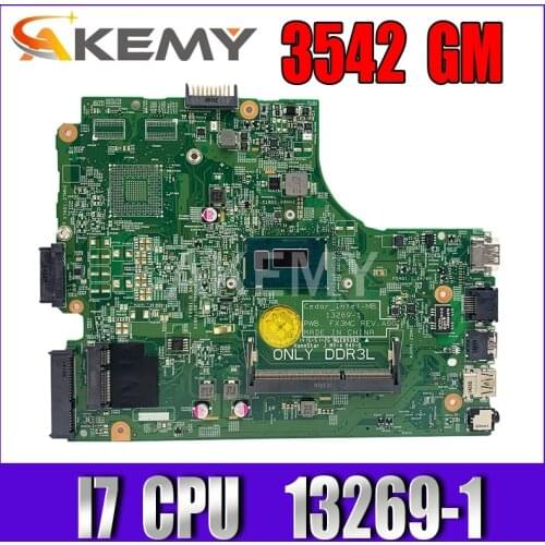 Akemy 13269-1 motherboard For DELL 3542 3442 3543 5749 3443 motherboard 13269-1 PWB FX3MC REV A00 I7 GM work 100