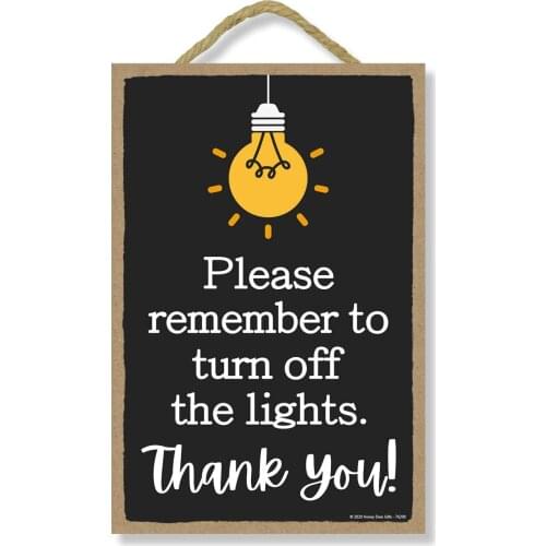 Honey Dew Gifts, Please Remember to Turn Off The Lights, Rules Sign for Rental Properties, Vacation Home Signs