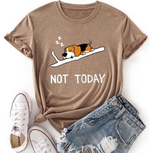 Women Crew Neck Short Sleeve Casual Summer T-shirts Not Today Dog Graphic Tee Shirts Tops Female Clothes Streetwear Shirt