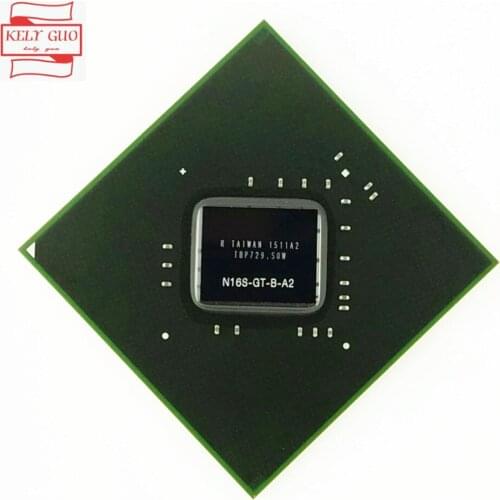 100% New original N16S-GT-B-A2 N16S GT B A2 BGA chipset