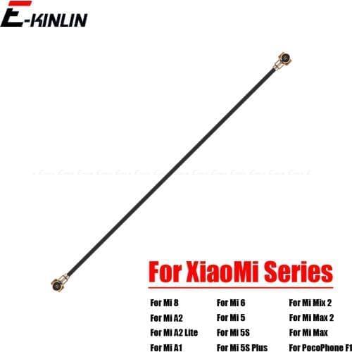 Wifi Signal Antenna Ribbon Wire Connector Flex Cable For XiaoMi Mi 8 SE A2 A1 6 5 5S Plus 4 4S 4C 4i Mix 2S Max 2 PocoPhone F1