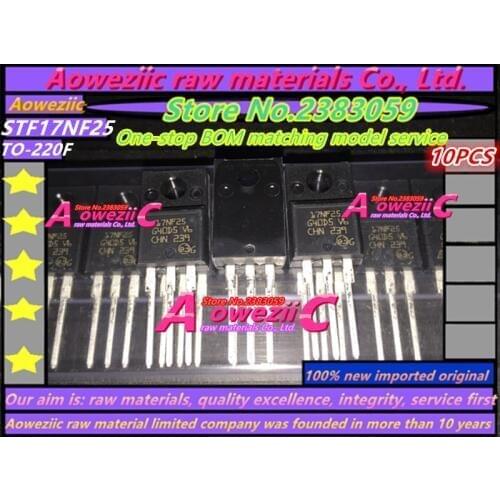 Aoweziic 100% new imported original 17NF25 STF17NF25 TO-220F MOS FET 17A 250V