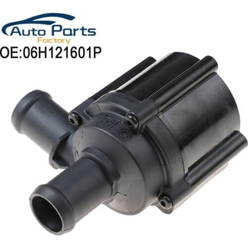 New Additional Auxiliary Water Pump For Audi A6 [2012-2015] 2.0L 3.0L 06H121601P