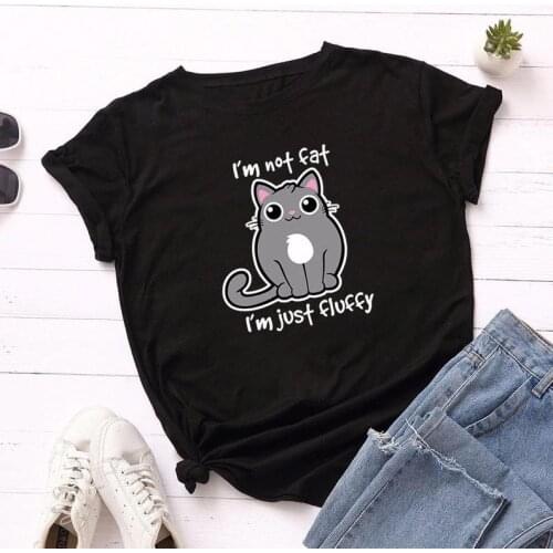 Funny For a Cat Lover or Friend High Qualit Funny and Positive T-Shirt I'm Not Fat I'm Just Fluffy cotton O Neck Drop Shipping