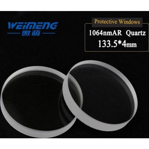 Weimeng Fiber Laser Protective window/Glass 1064nm AR 133.5*4mm circular JGS1 quartz for fible laser cutting machine