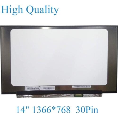 14.0" N140BGA-EA4 Rev.C2 NT140WHM-N34 B140XTN07.2 LCD Screen 30Pin HD 1366X768 Without Screw Holes Matte