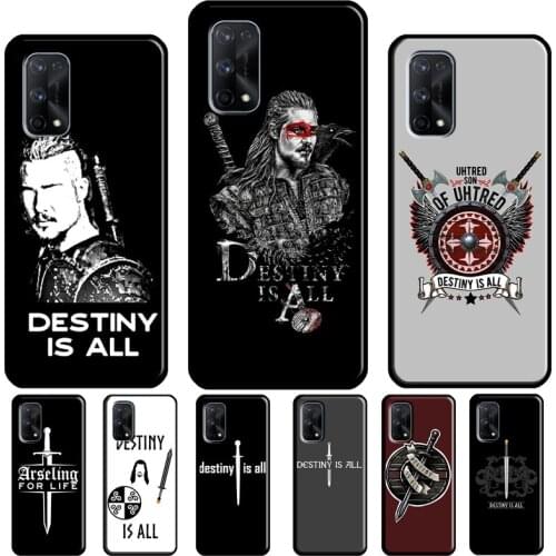 Uhtred The Last Kingdom Destiny is all For OnePlus 8T Nord 8 9 Pro Phone Case For OPPO Realme 8 Pro Q3 6 7 Pro GT Neo C3 C11 C15