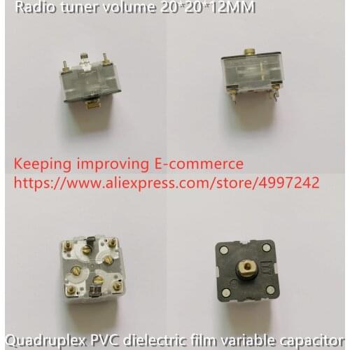 Original new 100% radio tuner volume 20*20*12 quadruplex PVC dielectric film variable capacitor (Inductor)
