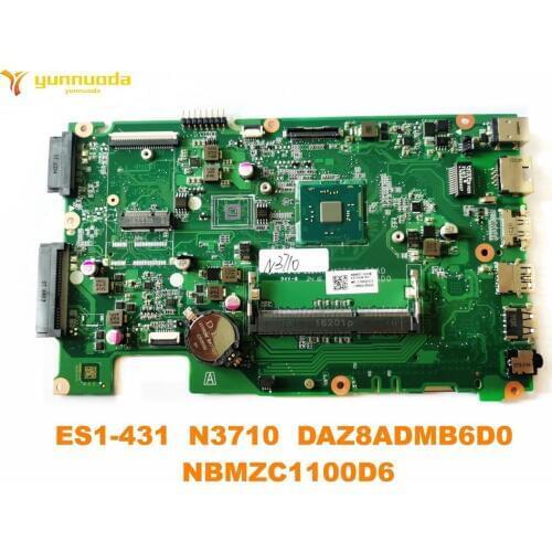 Original for ACER ES1-431 Laptop motherboard ES1-431 N3710 DAZ8ADMB6D0 NBMZC1100D6 tested good free shipping