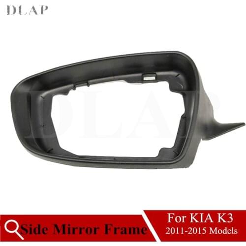 Auto Left Right Outer Mirrir Frame Cover For KIA K3 2011 2012 2013 2014 2015 Rearview Side Mirror Car Frame