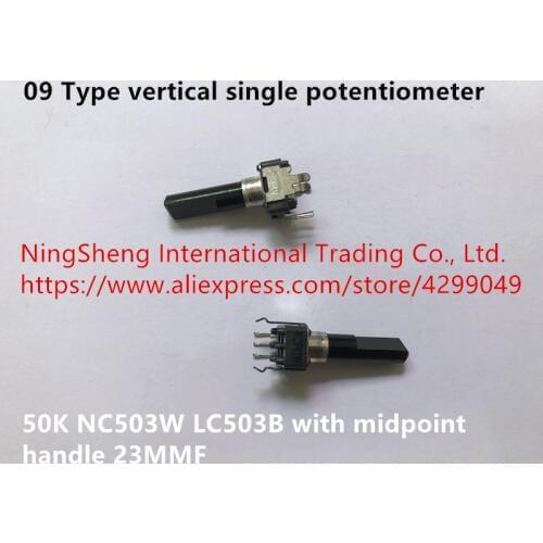 Original new 100% 09 Type vertical single potentiometer 50K NC503W LC503B with midpoint handle 23MMF (SWITCH)
