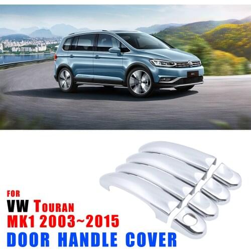 Chrome Handles Cover for Volkswagen VW Touran MK1 2003~2015 Accessories Stickers Car Styling 2004 2005 2010 2011 2012 2013 2014