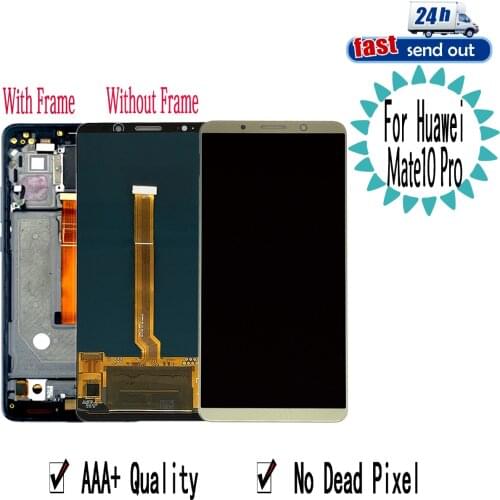 6.0" LCD For Huawei Mate 10 Pro LCD Display 10Pro Touch Screen Digitizer Assembly Replacement with Frame For Huawei Mate10Pro