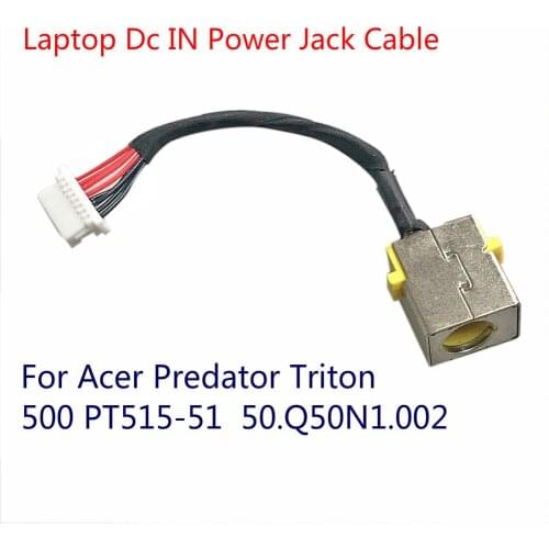 1pcs Laptop Dc IN Power Jack Cable For Acer Predator Triton 500 PT515-51 50.Q50N1.002