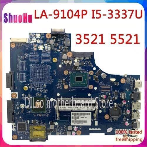 La-9104p Dell Motherboard I5 CPU Orginal Test Motherboard LA-9104P For Dell 3521 5521 Laptop Motherboard DDR3 HM76 Inspiron