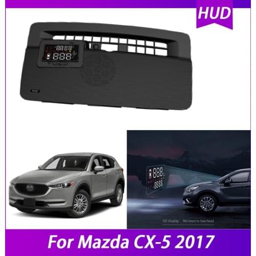 Car Accessories HUD Head Up Display For Mazda CX-5 2017 Full HD Projector Windshield Screen Overspeed Alert Alarm Detector