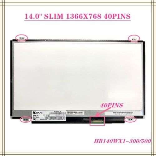 FREE SHIPPING 14.0" SLIM B140XW03 V.0 HB140WX1 LTN140AT10 LP140WH2 N140BGE-LB2 N140BGE-L42 14.0 Slim 40Pin HD Laptop Lcd Screen