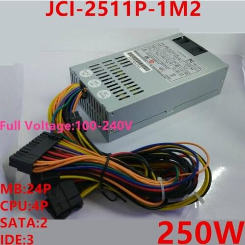 New Original PSU For Kenwei AIO ITX FLEX NAS Small 1U 250W Switching Power Supply JCI-2511P-1M2