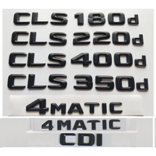3D Black for Mercedes Benz CLS180d CLS200d CLS220d CLS250d CLS280d CLS300d CLS320d CLS350d CLS400d CLS450d CLS500d CDI 4MATIC