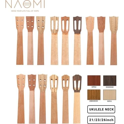 NAOMI 21/23/26 Inch Ukulele Neck Mahogany Body w/ Sapele/Zebrawood/Rosewood Veneer For Hawaii Mini Guitar DIY Replacement