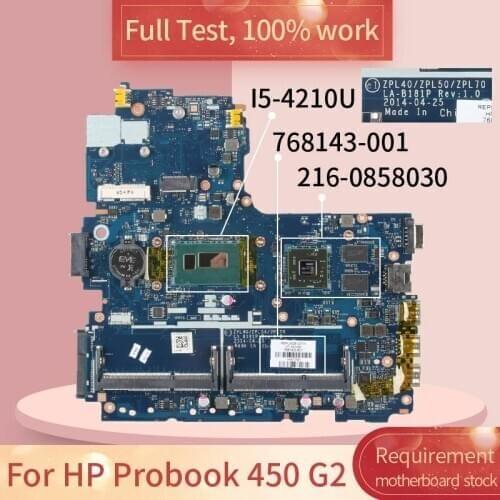 768143 For HP Probook 450 G2 LA-B181P 768143-001 SR1EF I5-4210U 216-0858030 Notebook motherboard Mainboard full test 100% work