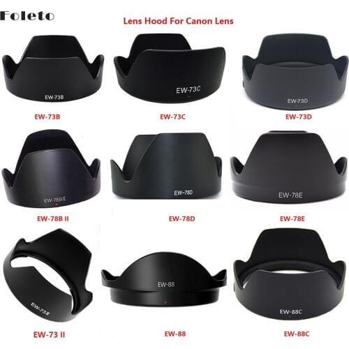 Foleto Camera Lens Hood Petal Bayet Mount EW-73B 73C 73D EW-88C EW-78B II EW-78E EW-88 for Canon 500d 600d 650d 5d 6d 7d 60d len