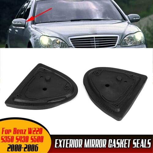 A Pair Car Side Door Wing Mirror Base Gasket Seals For Mercedes For Benz W220 S350 S430 S500 2000-2006 2208110198 2208110298
