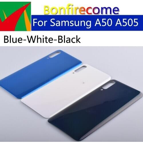 10Pcs\lot For Samsung Galaxy A50 A505 A505F SM-A505F Housing Battery Cover Back Cover Case Rear Door Chassis Shell For A50 2019