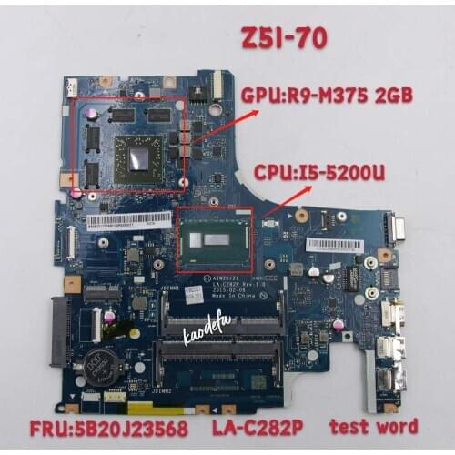 AIWZ0/Z1 LA-C282P Z51-70 Laptop Motherboard Mainboard Ideapad Lenovo CPU I5-5200u GPU R9-M375 2G FRU 5B20J23568 100% Test Ok