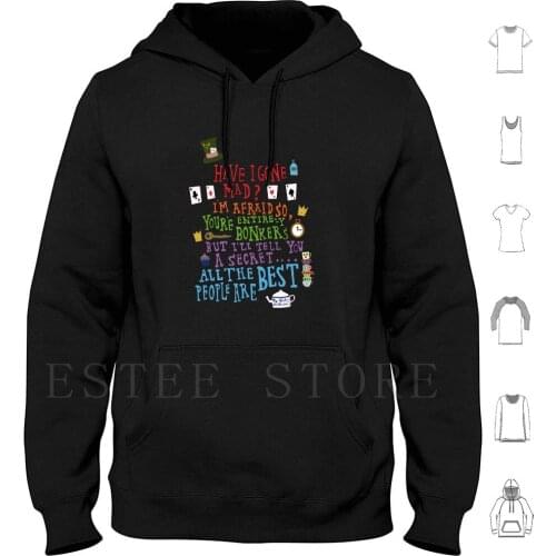 Mad Hoodies Long Sleeve Alice In Alice Red Queen Colourful Quote Mad Quotes Words