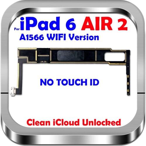 A1566 For ipad 6 / Air 2 Motherboard without / with touch id Wifi Version with chips 16gb 32gb 64gb 128gb Unlocked logic board